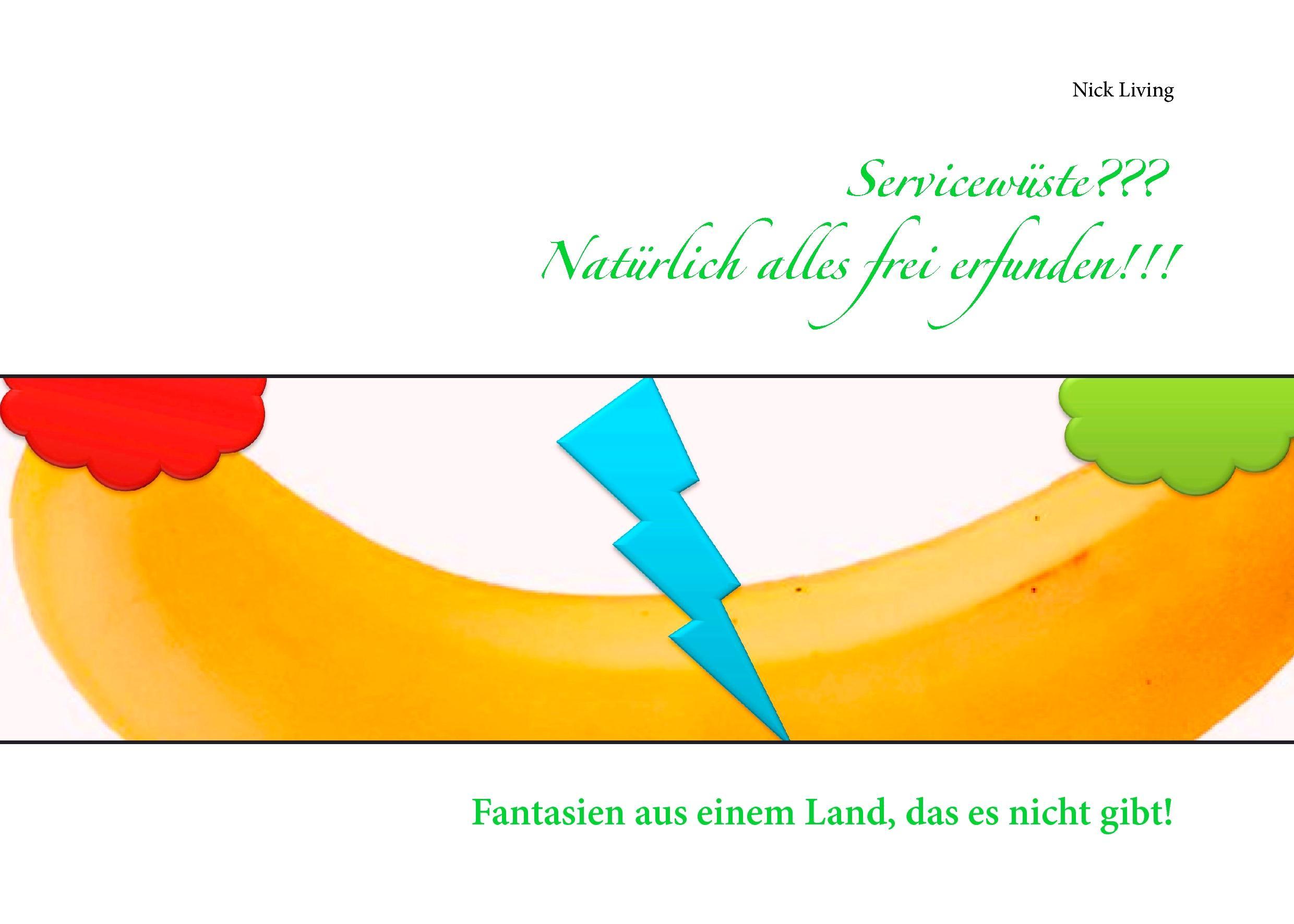 Vorderes Coverbild Servicewüste??? Natürlich alles frei erfunden!!!