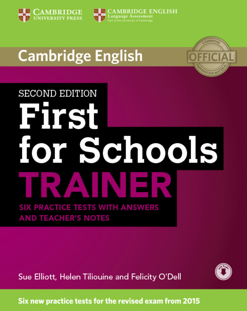 Vorderes Coverbild First for Schools Trainer for the revised exam. Six Practice Tests with Answers, teacher's notes and downloadable audio