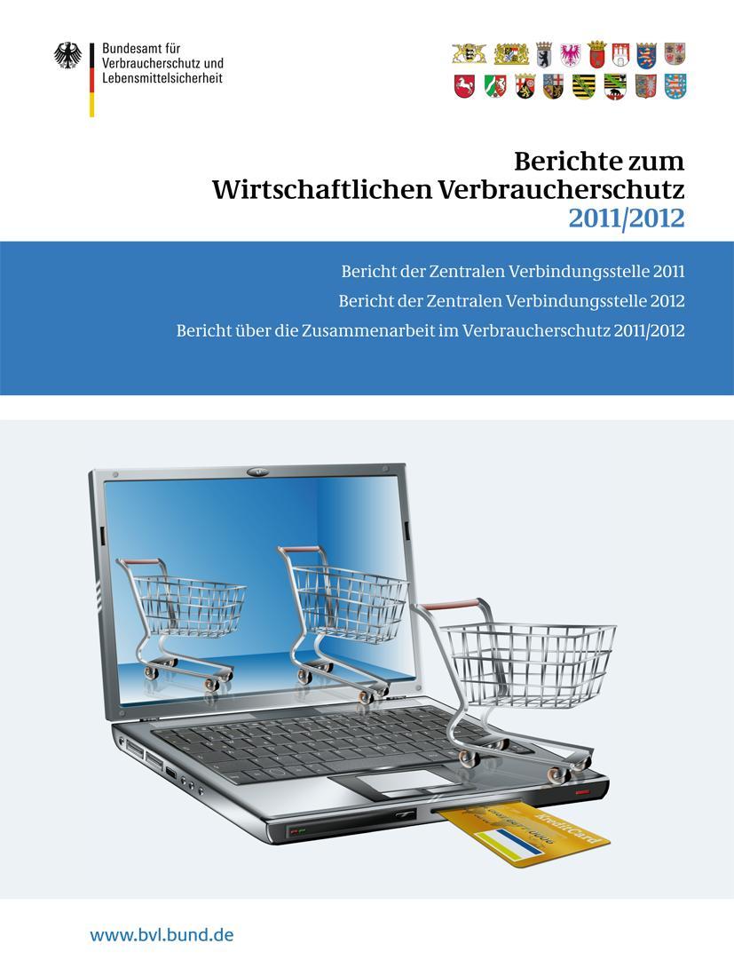 Vorderes Coverbild Berichte zum Wirtschaftlichen Verbraucherschutz 2011/2012