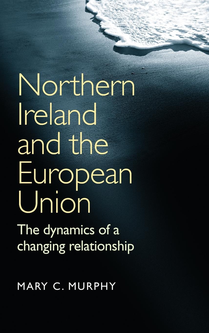 Vorderes Coverbild Northern Ireland and the European Union