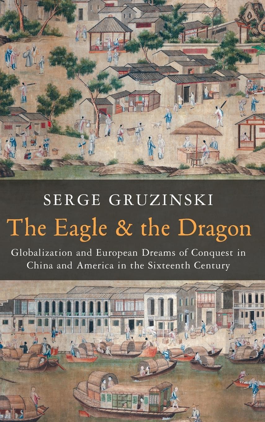 Vorderes Coverbild The Eagle and the Dragon
