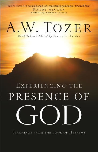 Vorderes Coverbild Experiencing the Presence of God