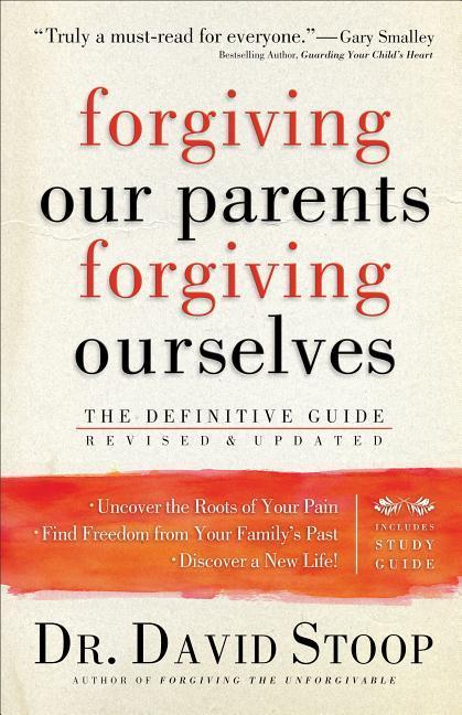 Vorderes Coverbild Forgiving Our Parents, Forgiving Ourselves