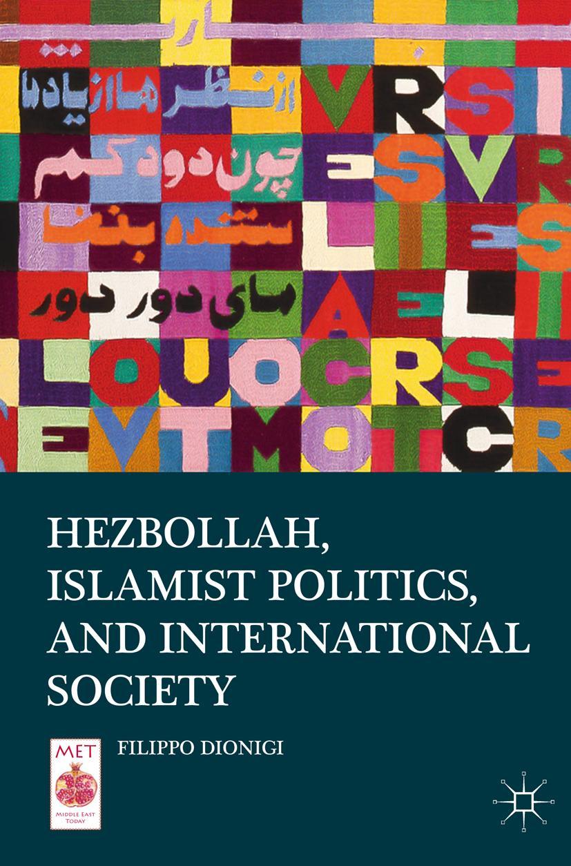 Vorderes Coverbild Hezbollah, Islamist Politics, and International Society