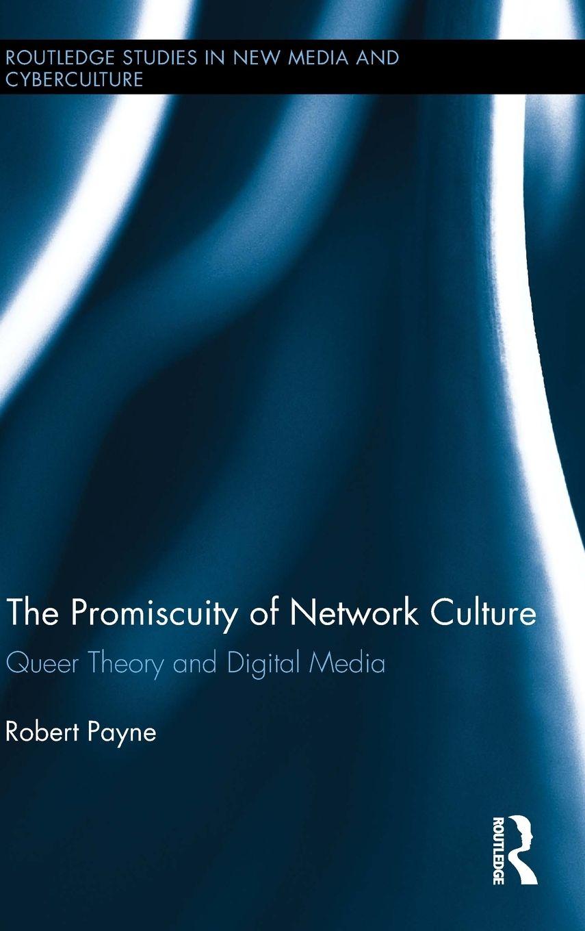 Vorderes Coverbild The Promiscuity of Network Culture