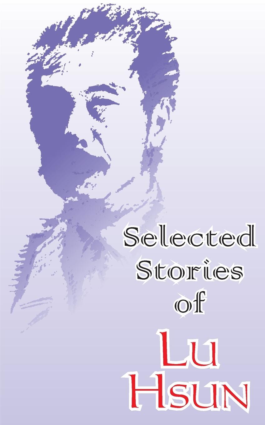 Vorderes Coverbild Selected Stories of Lu Hsun