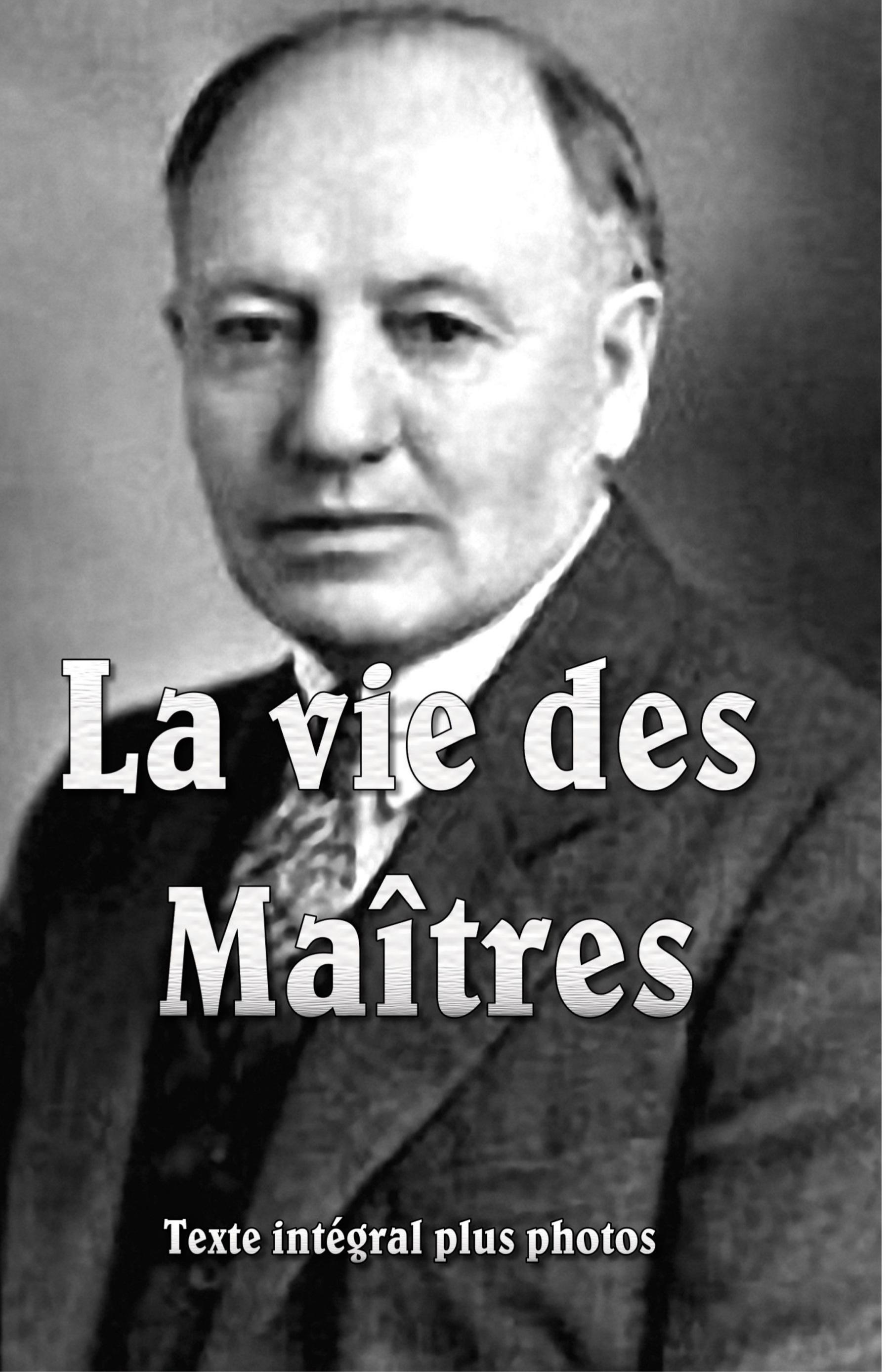 Vorderes Coverbild La Vie des Maîtres
