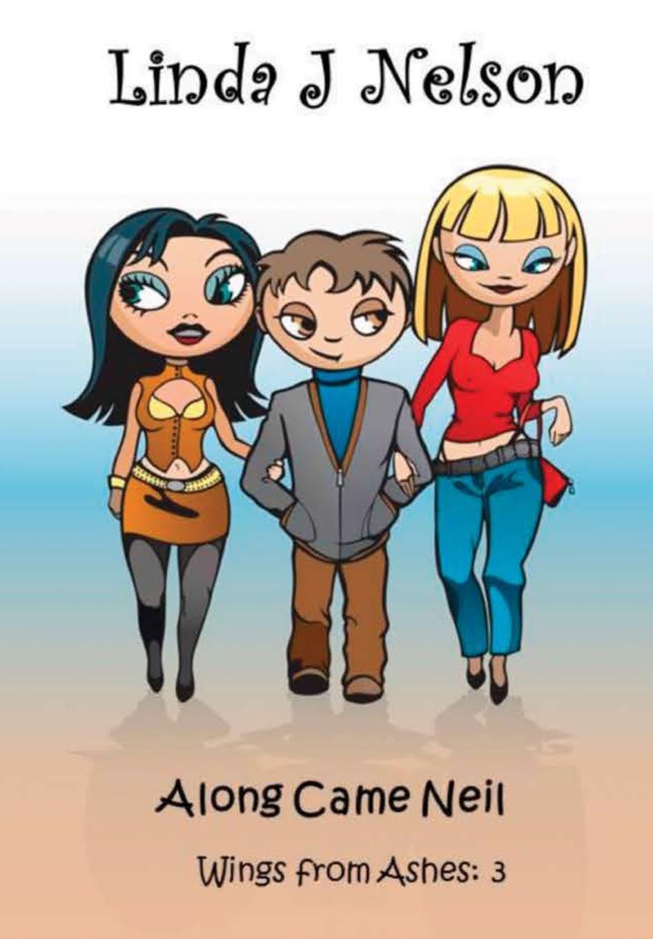 Vorderes Coverbild Along Came Neil (Wings from Ashes