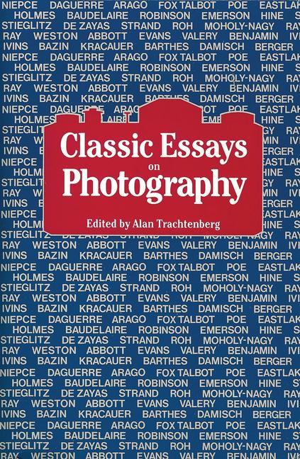 Vorderes Coverbild Classic Essays on Photography