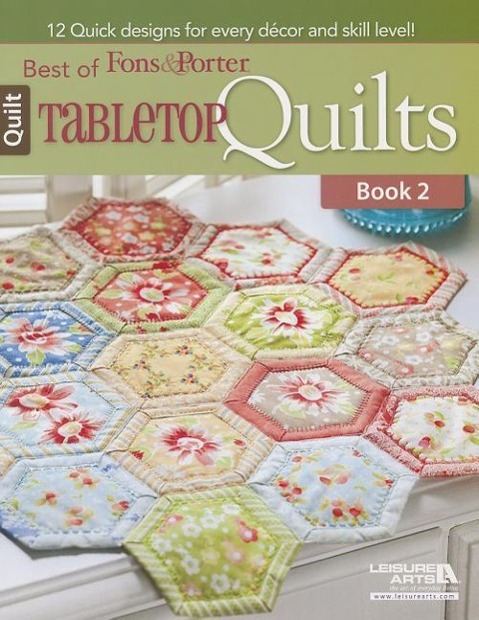 Vorderes Coverbild Best of Fons & Porter: Tabletop Quilts, Book 2