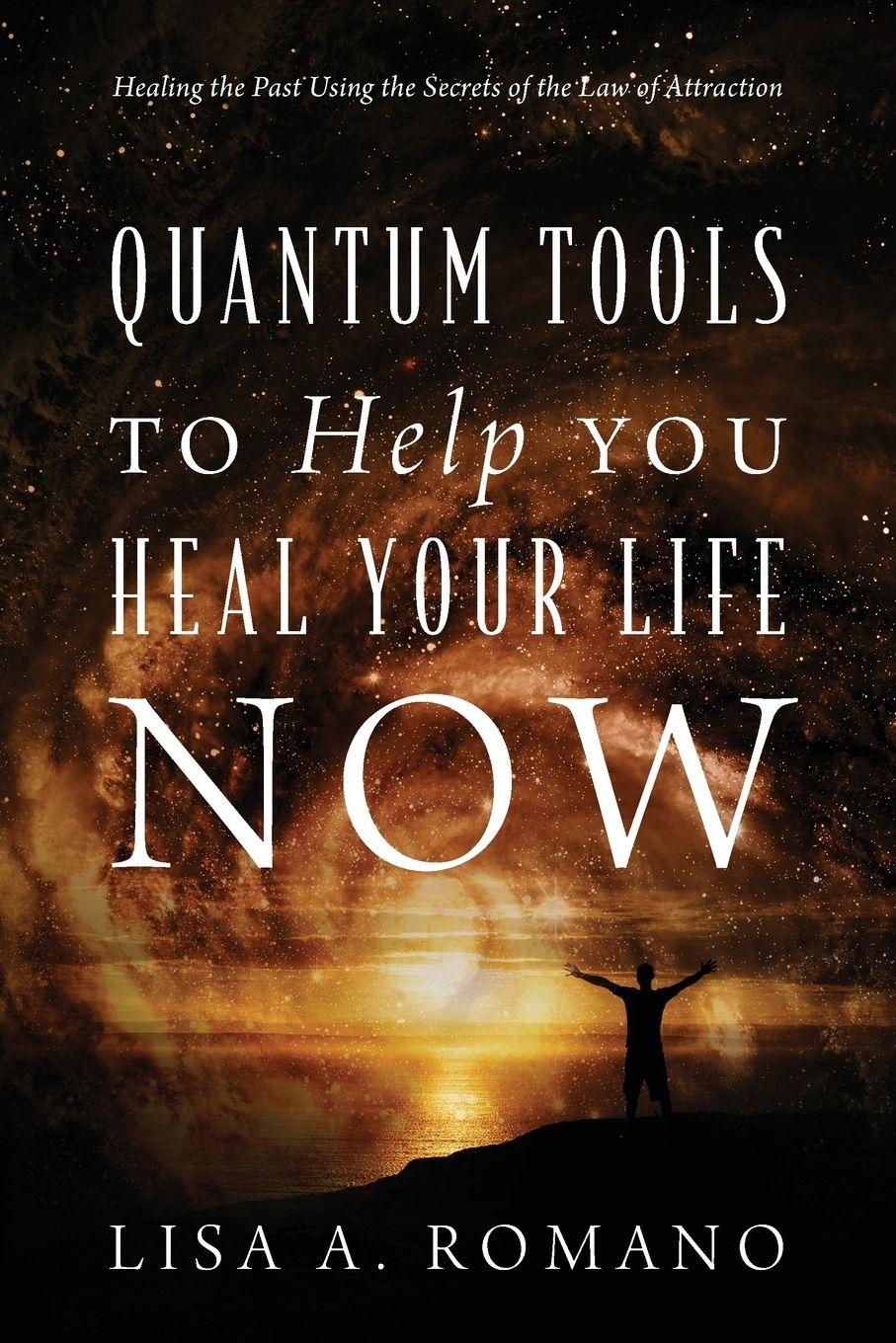 Vorderes Coverbild Quantum Tools to Help You Heal Your Life Now
