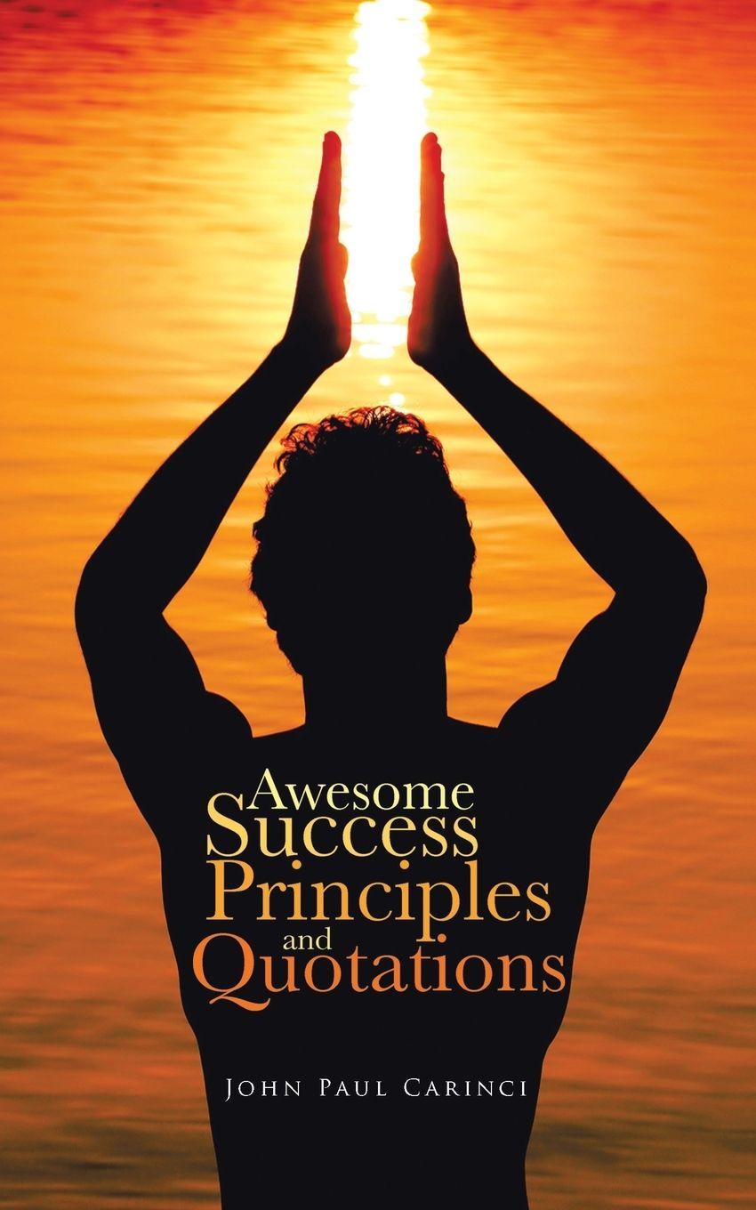 Vorderes Coverbild Awesome Success Principles and Quotations