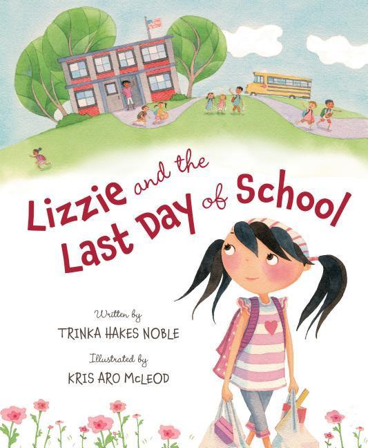 Vorderes Coverbild Lizzie and the Last Day of School