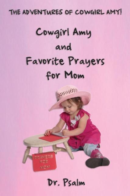 Vorderes Coverbild Cowgirl Amy and Favorite Prayers for Mom
