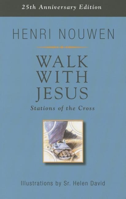Vorderes Coverbild Walk with Jesus: Stations of the Cross