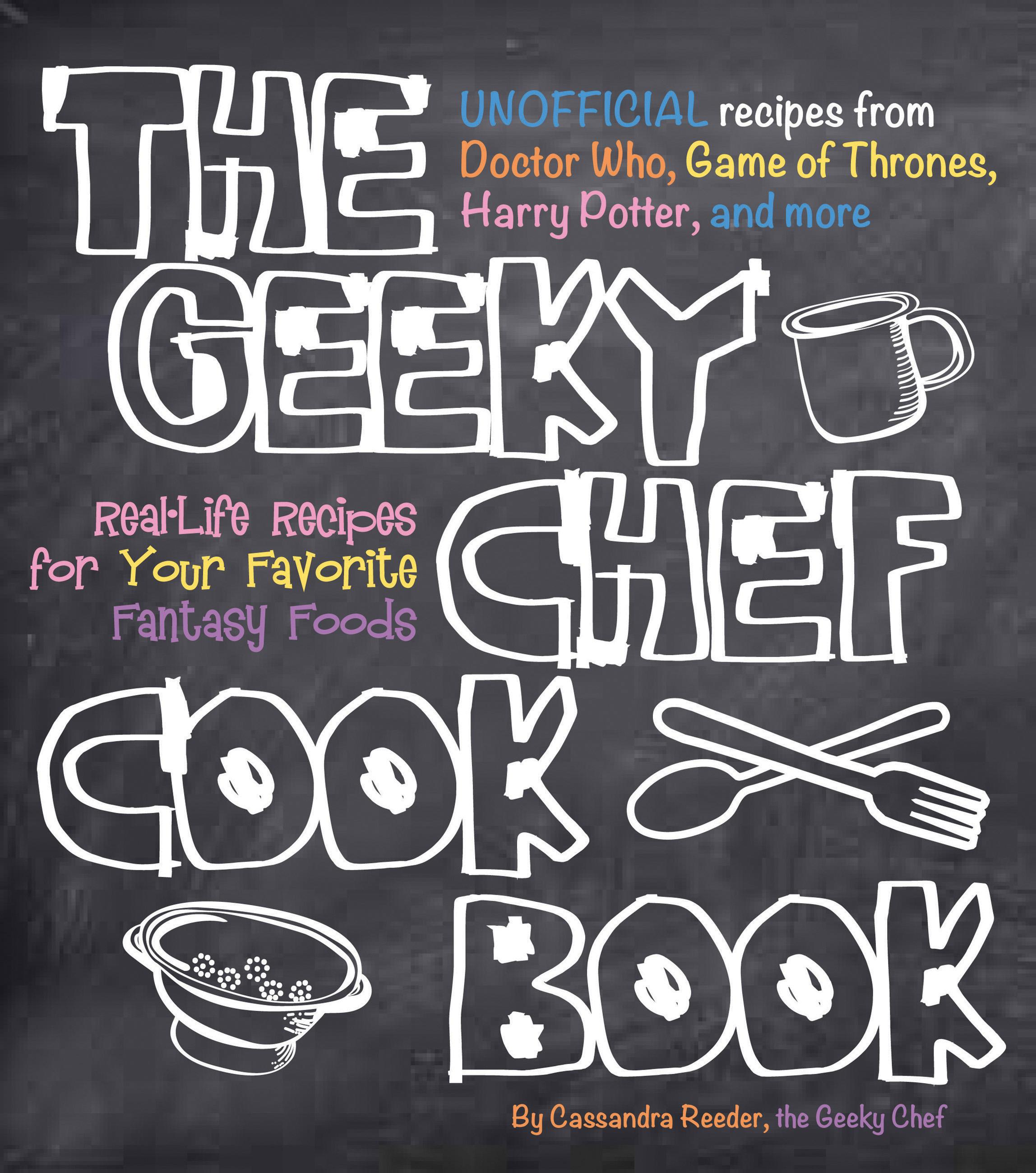 Vorderes Coverbild The Geeky Chef Cookbook