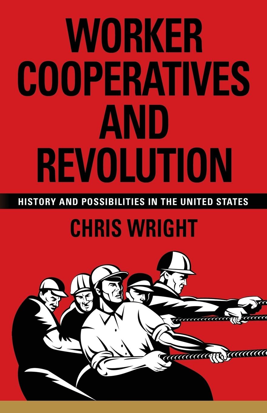 Vorderes Coverbild Worker Cooperatives and Revolution