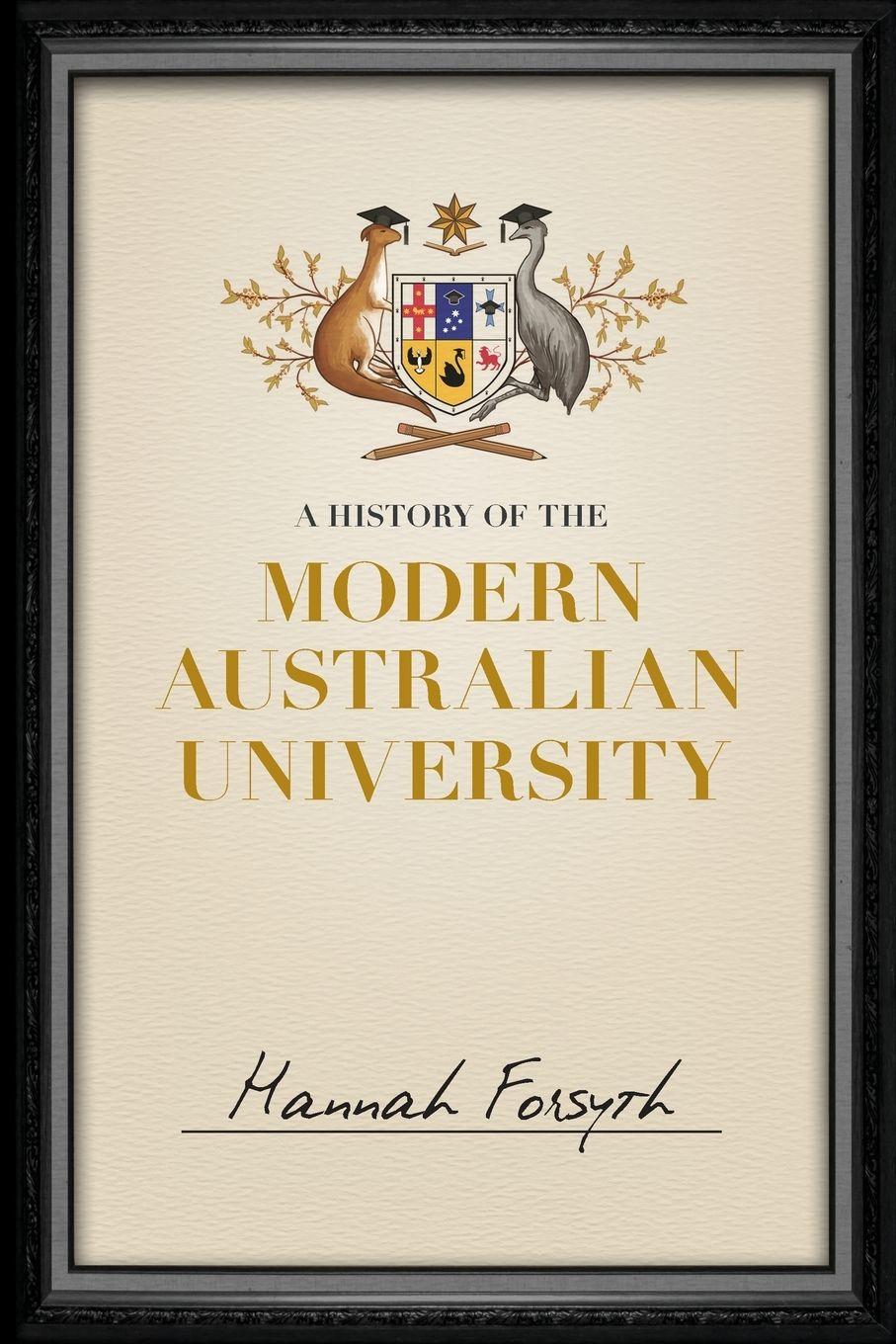 Vorderes Coverbild A History of the Modern Australian University