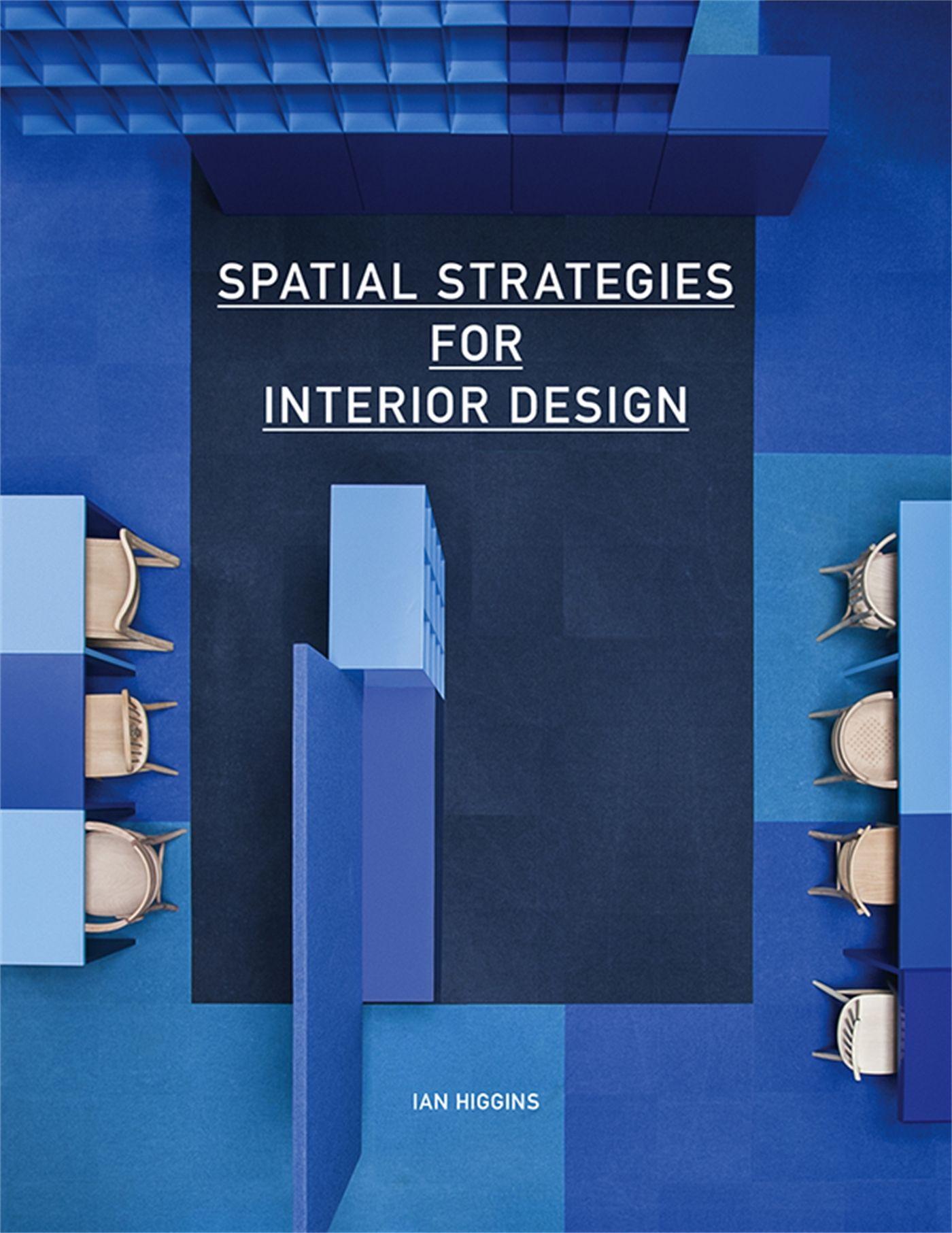 Vorderes Coverbild Spatial Strategies for Interior Design