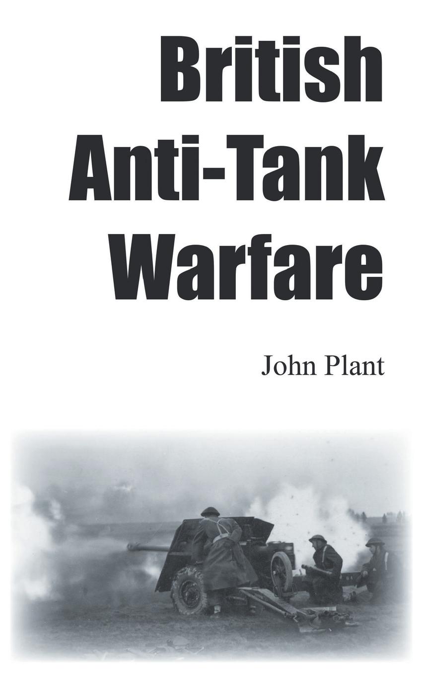 Vorderes Coverbild British Anti-Tank Warfare