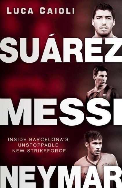 Vorderes Coverbild Suarez, Messi, Neymar