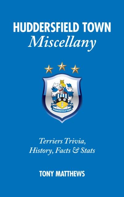 Vorderes Coverbild Huddersfield Town Miscellany
