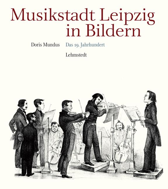 Vorderes Coverbild Musikstadt Leipzig in Bildern