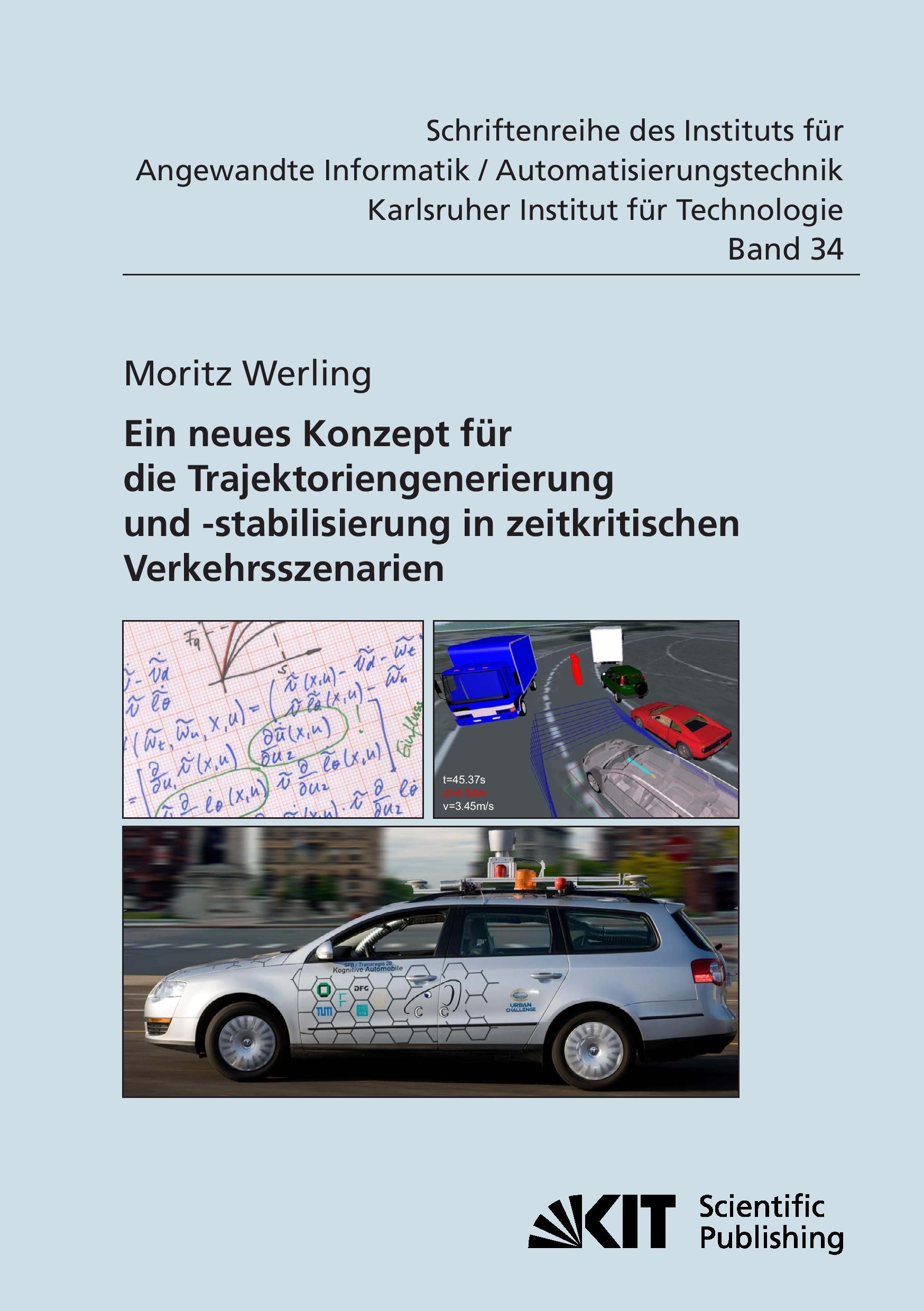 Vorderes Coverbild Ein neues Konzept für die Trajektoriengenerierung und -stabilisierung in zeitkritischen Verkehrsszenarien