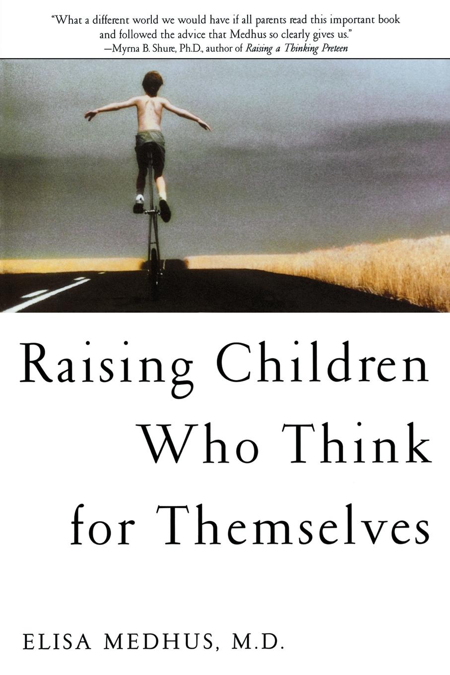 Vorderes Coverbild Raising Children Who Think for Themselves