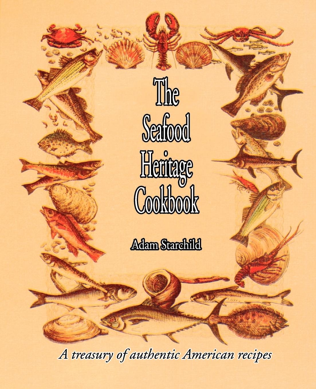 Vorderes Coverbild The Seafood Heritage Cookbook