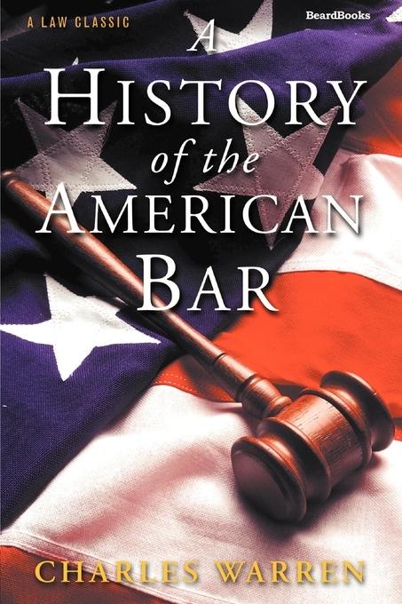 Vorderes Coverbild A History of the American Bar