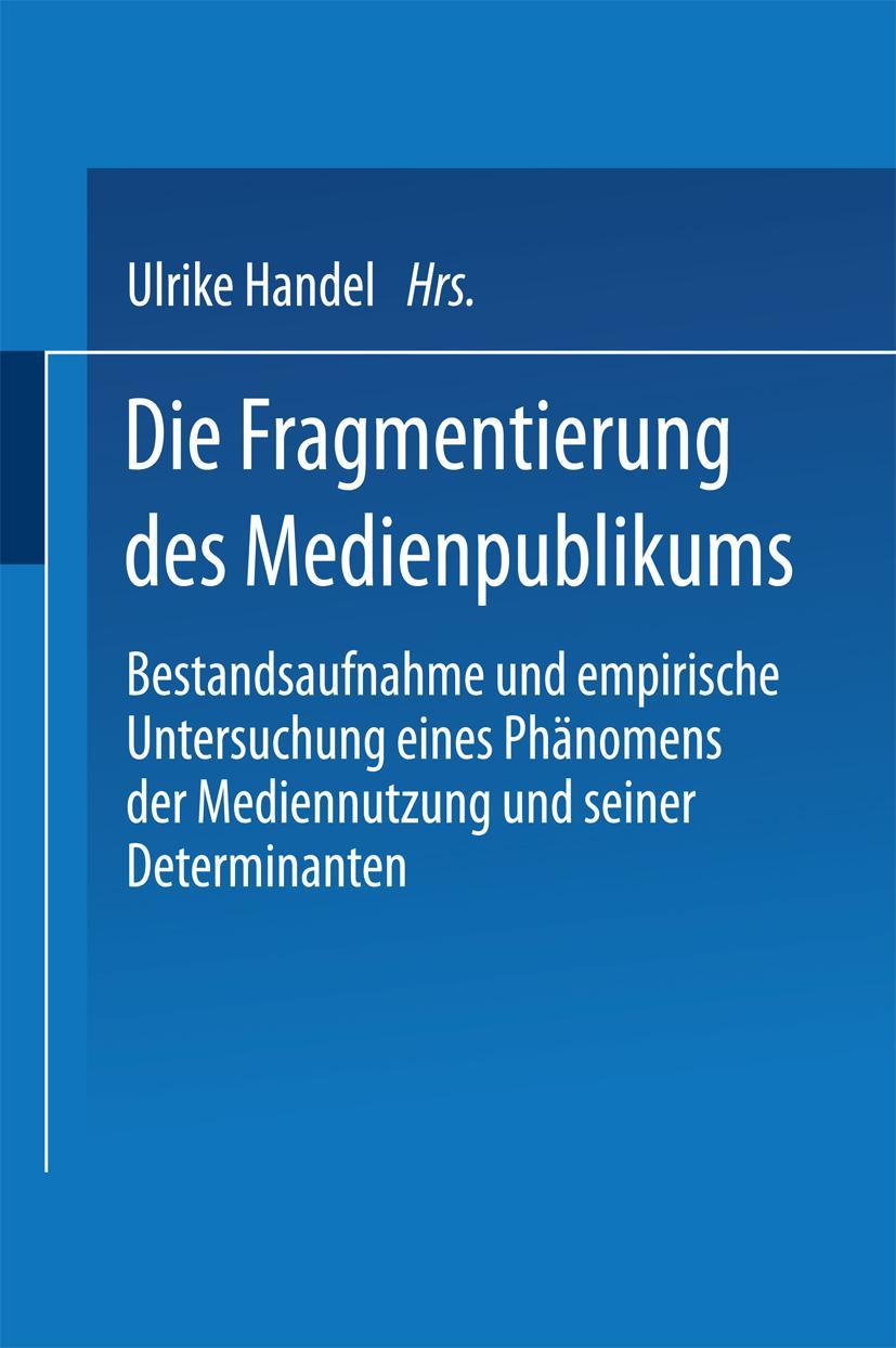 Vorderes Coverbild Die Fragmentierung des Medienpublikums