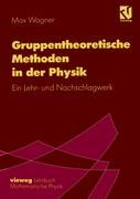 Vorderes Coverbild Gruppentheoretische Methoden in der Physik