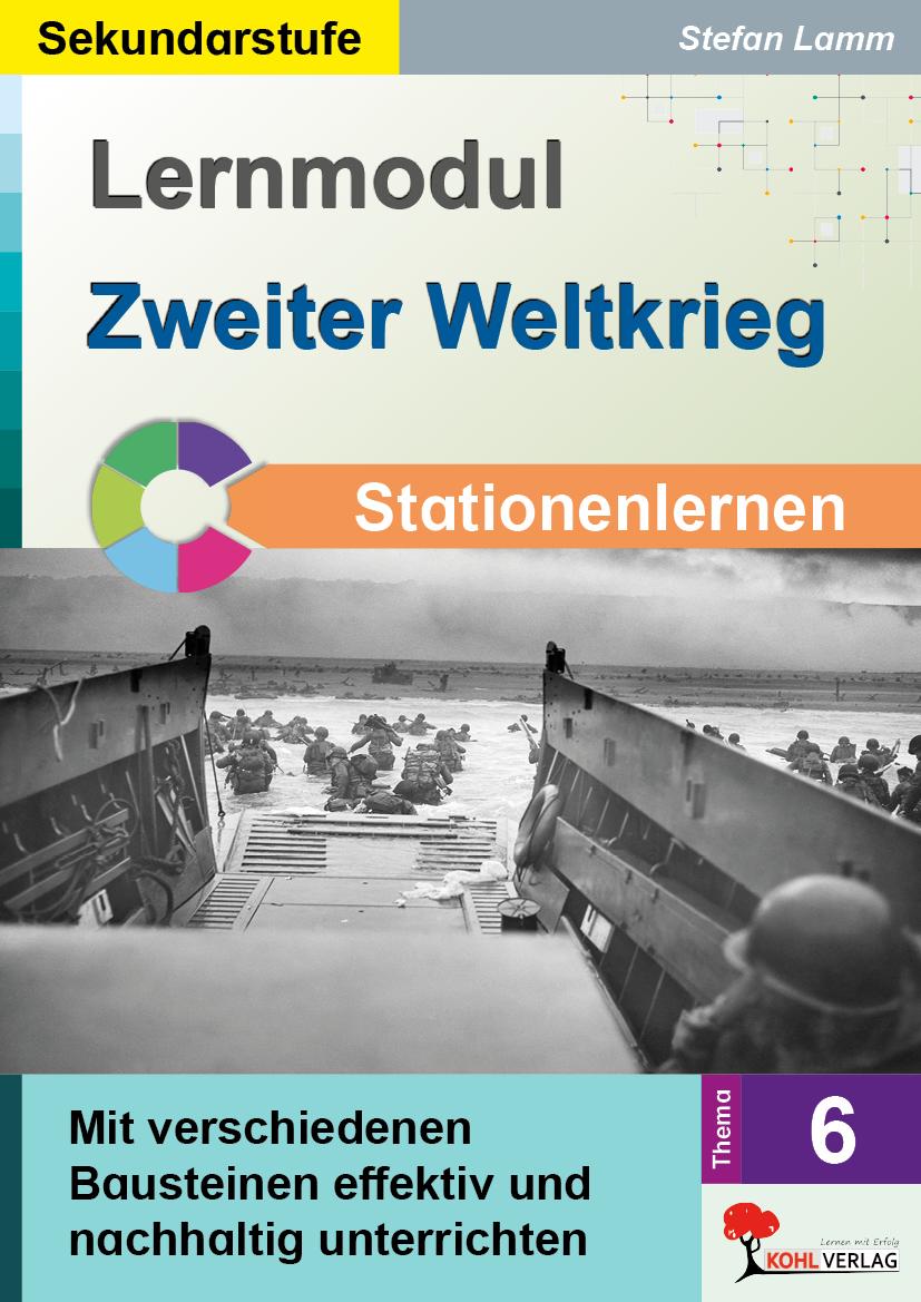 Vorderes Coverbild Lernmodul 6: Zweiter Weltkrieg / Stationenlernen