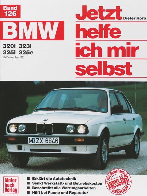 Vorderes Coverbild BMW 320i / 323i / 325i / 325e ab Dezember '82 bis 1990