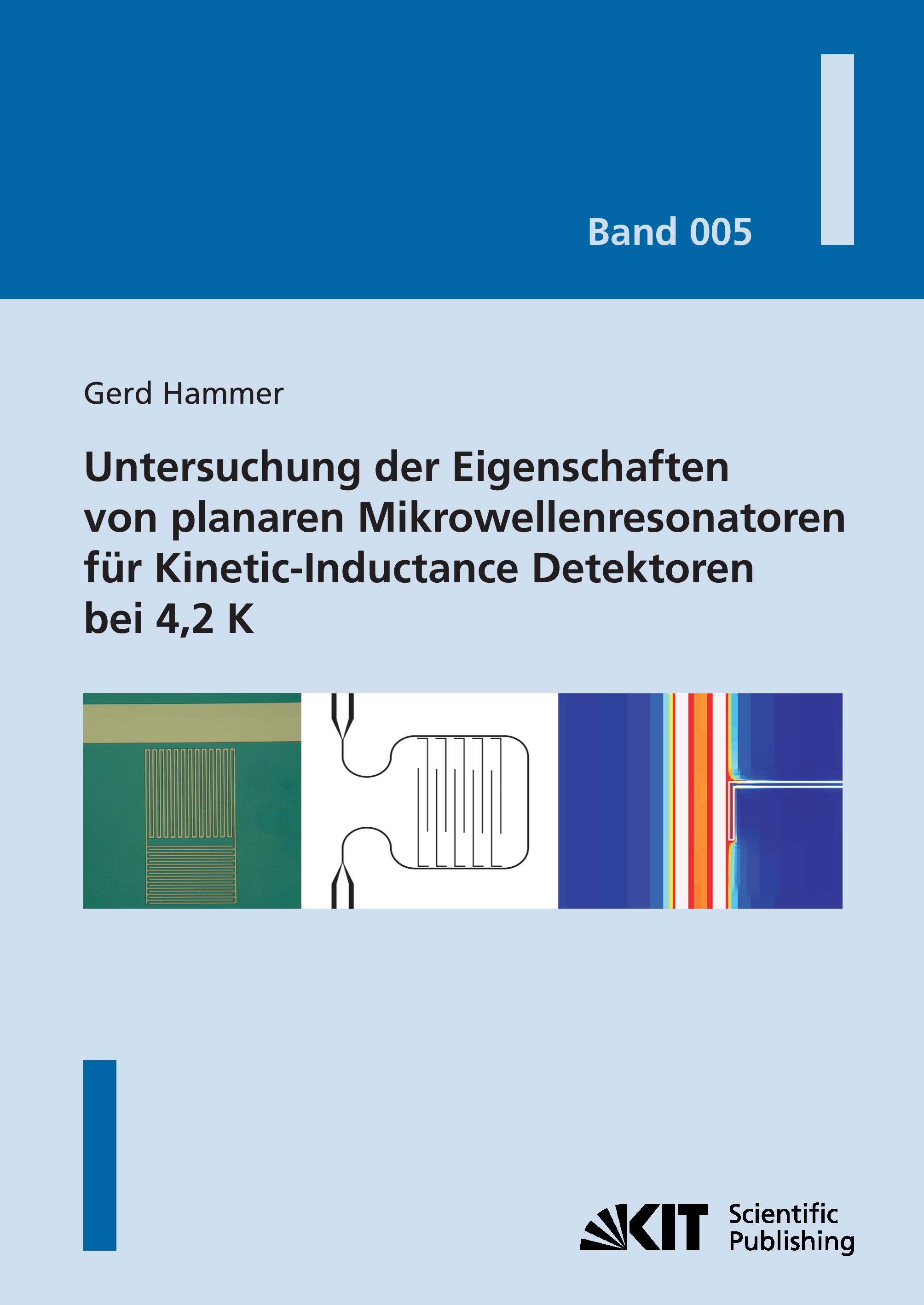 Vorderes Coverbild Untersuchung der Eigenschaften von planaren Mikrowellenresonatoren für Kinetic-Inductance Detektoren bei 4,2 K