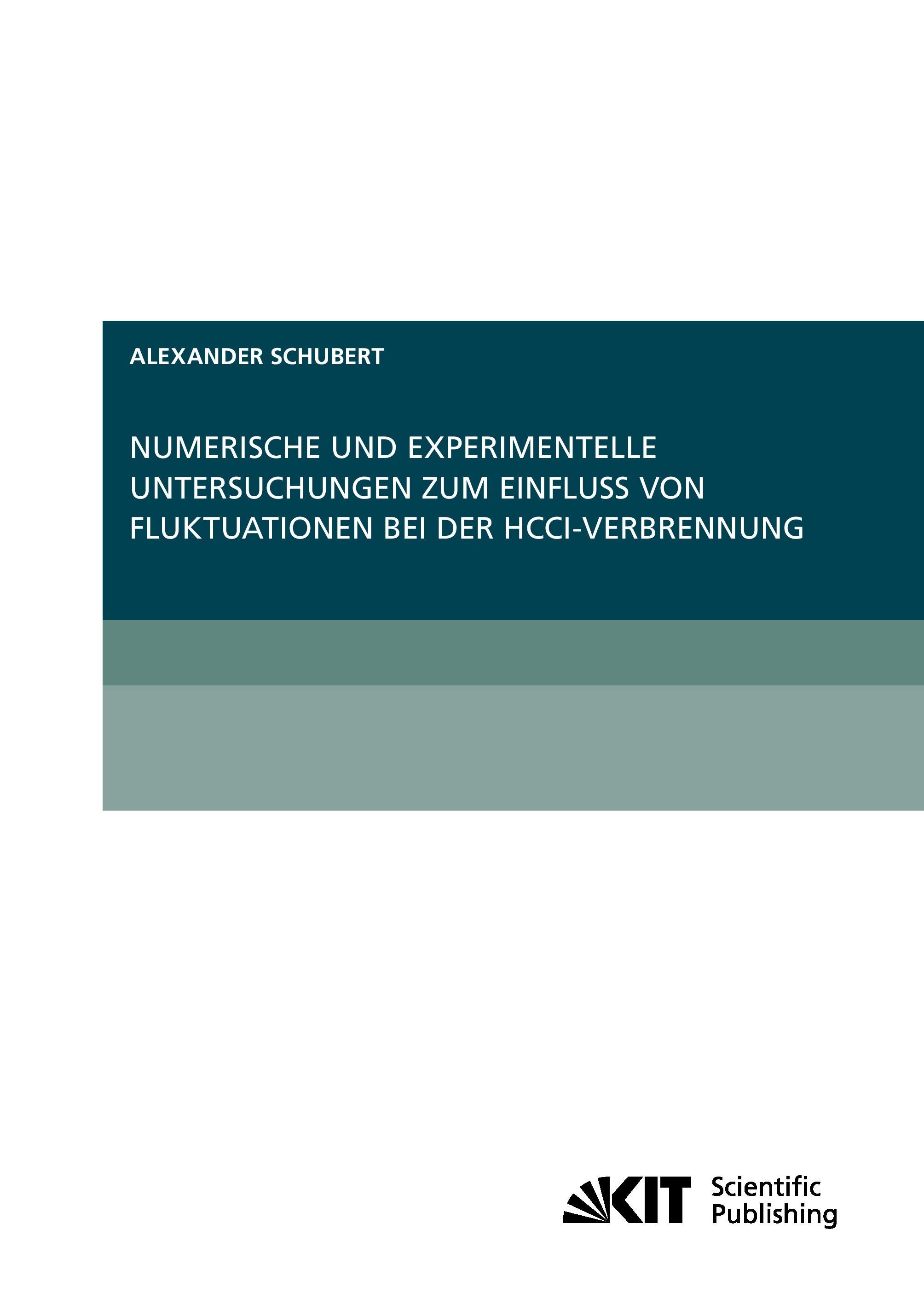Vorderes Coverbild Numerische und experimentelle Untersuchungen zum Einfluss von Fluktuationen bei der HCCI-Verbrennung