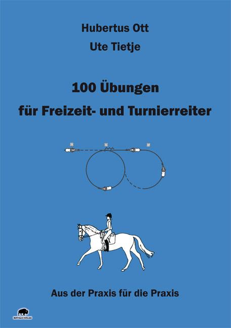Vorderes Coverbild 100 Übungen für Freizeit- und Turnierreiter