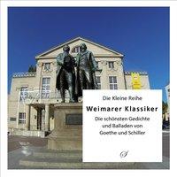 Vorderes Coverbild Weimarer Klassiker - Die schönsten Gedichte und Balladen von Goethe und Schiller