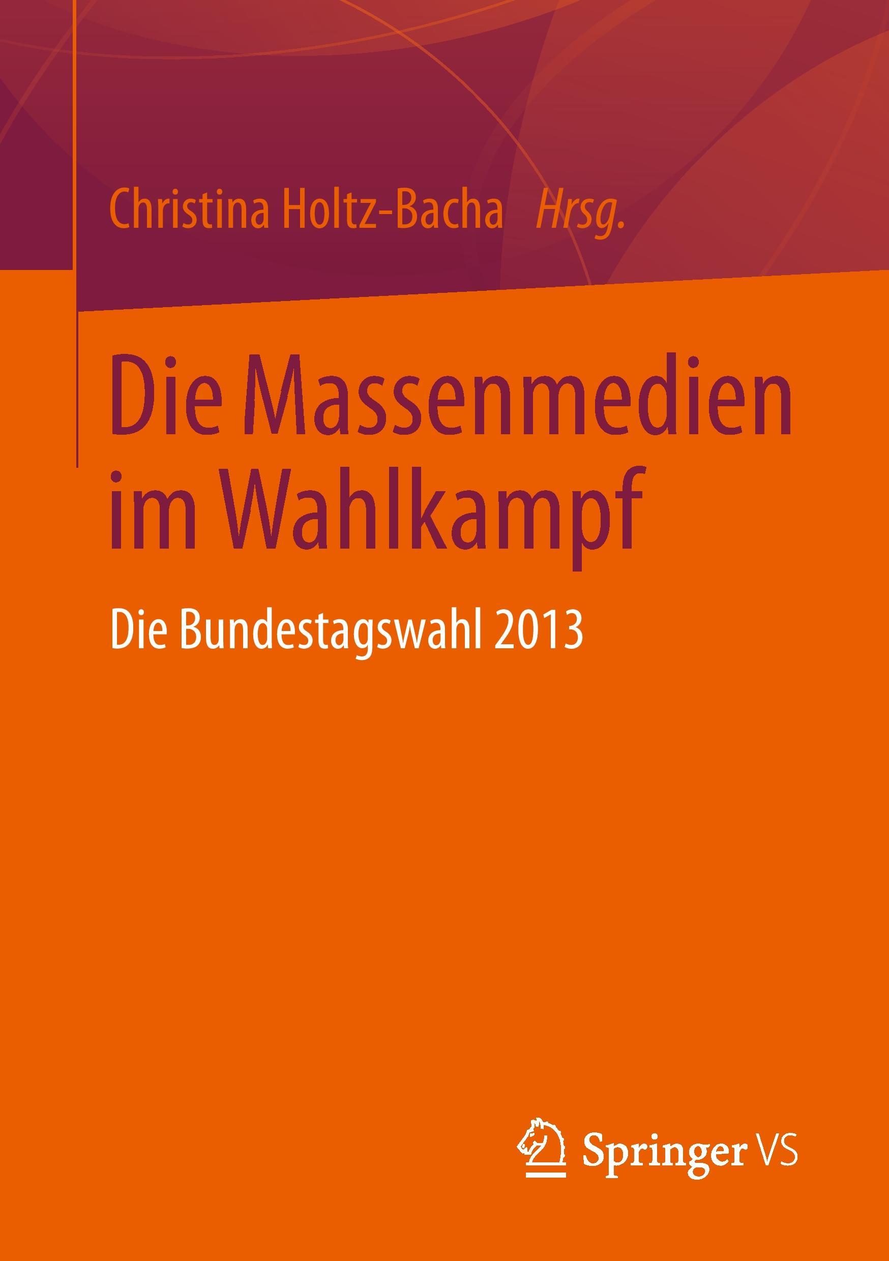 Vorderes Coverbild Die Massenmedien im Wahlkampf