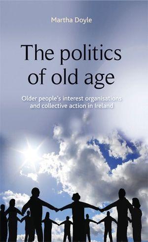Vorderes Coverbild The Politics of Old Age