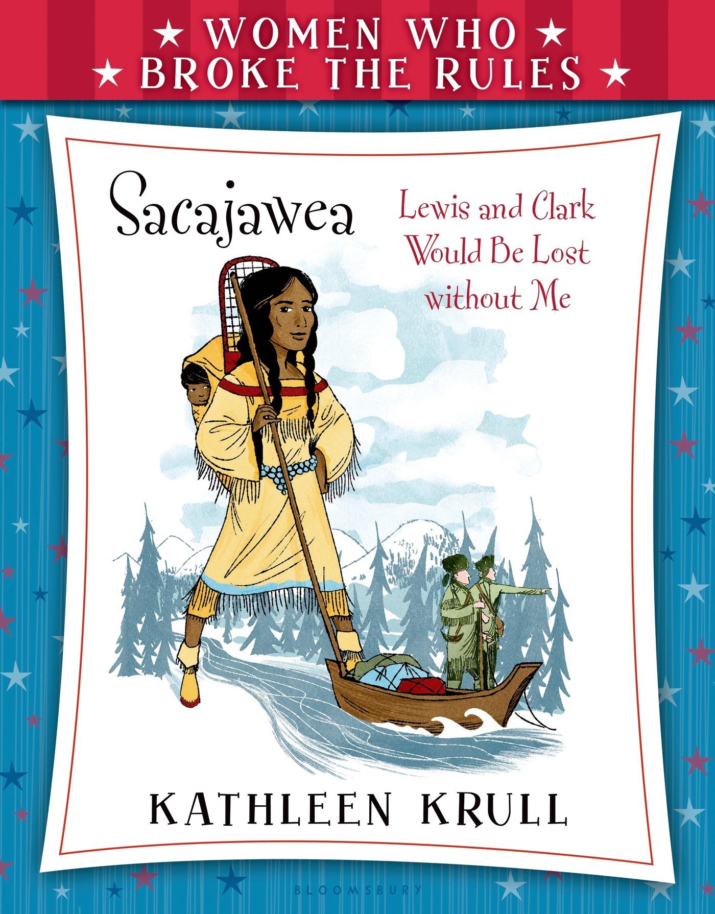 Vorderes Coverbild Women Who Broke the Rules: Sacajawea