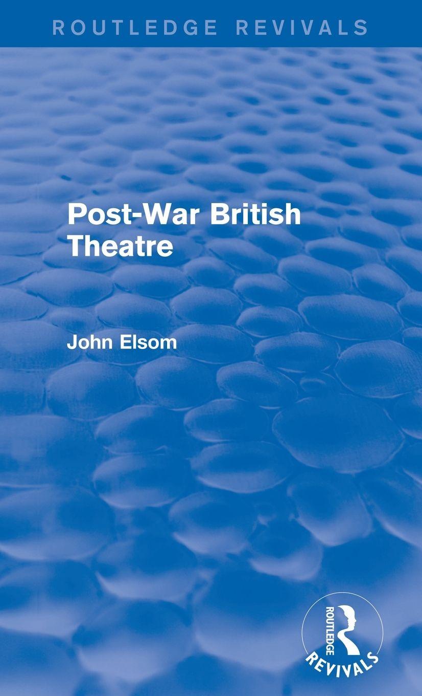 Vorderes Coverbild Post-War British Theatre (Routledge Revivals)