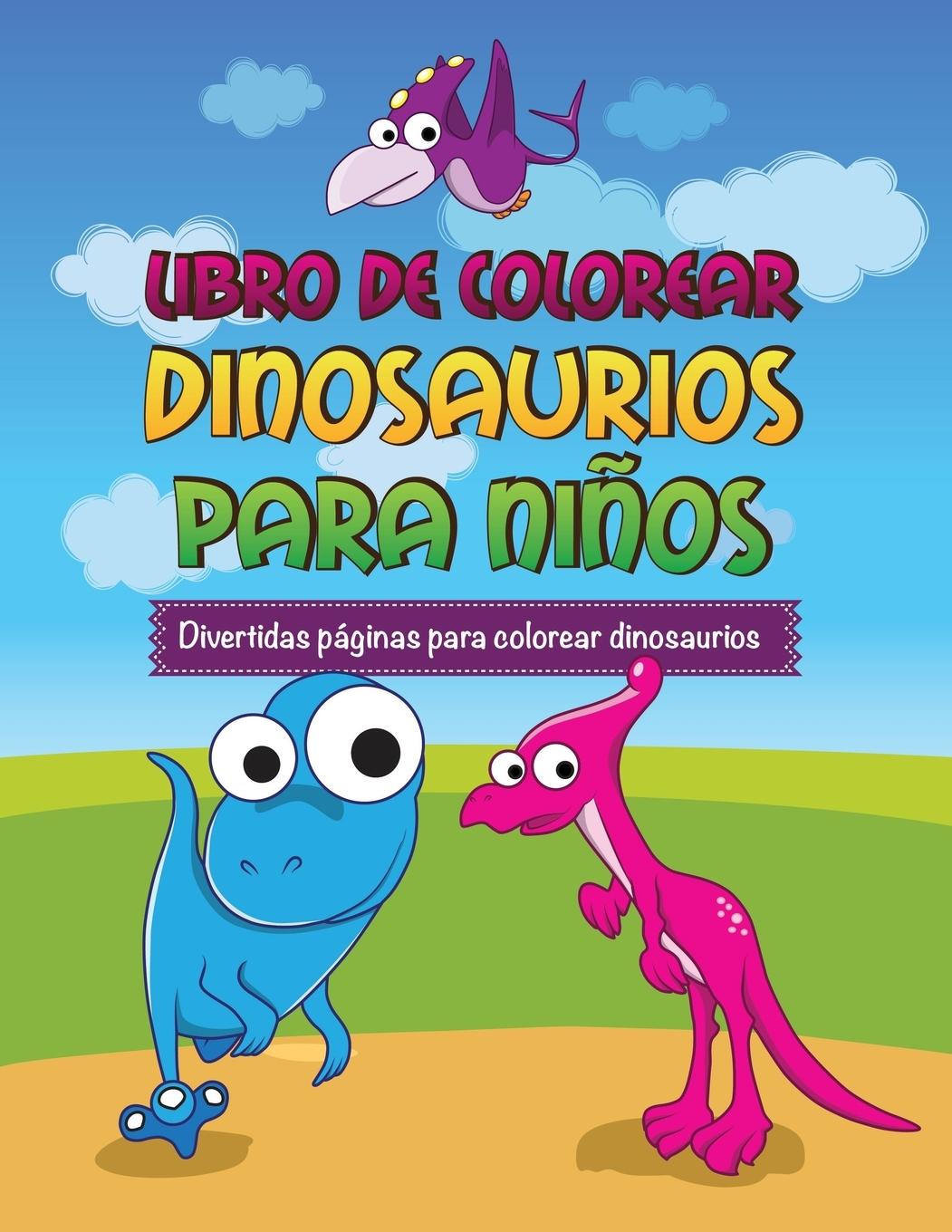 Vorderes Coverbild Libro de Colorear Dinosaurios Para Ninos Divertidas Paginas Para Colorear Dinosaurios