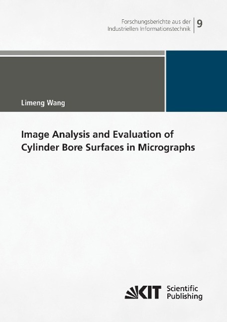 Vorderes Coverbild Image Analysis and Evaluation of Cylinder Bore Surfaces in Micrographs