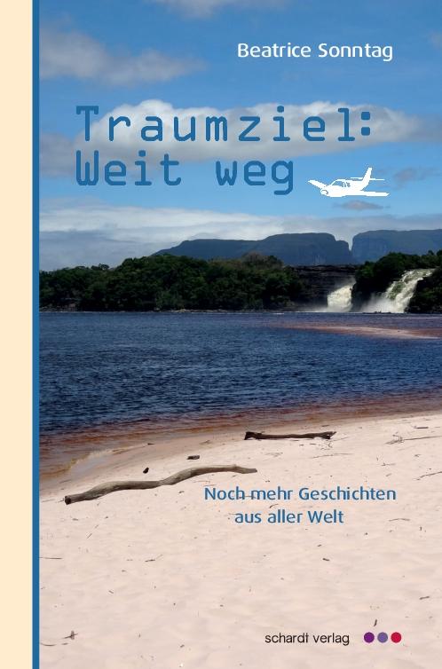 Vorderes Coverbild Traumziel: Weit weg