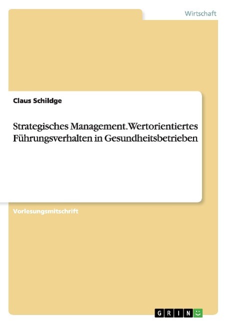 Vorderes Coverbild Strategisches Management. Wertorientiertes Führungsverhalten in Gesundheitsbetrieben