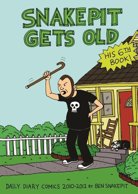 Vorderes Coverbild Snake Pit Gets Old