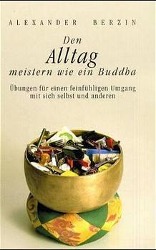 Vorderes Coverbild Den Alltag meistern wie ein Buddha