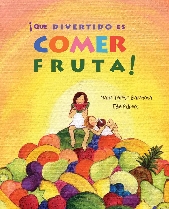 Vorderes Coverbild ¡Qué Divertido Es Comer Fruta! (Fun & Fruit)